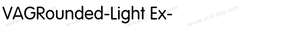 VAGRounded-Light Ex字体转换